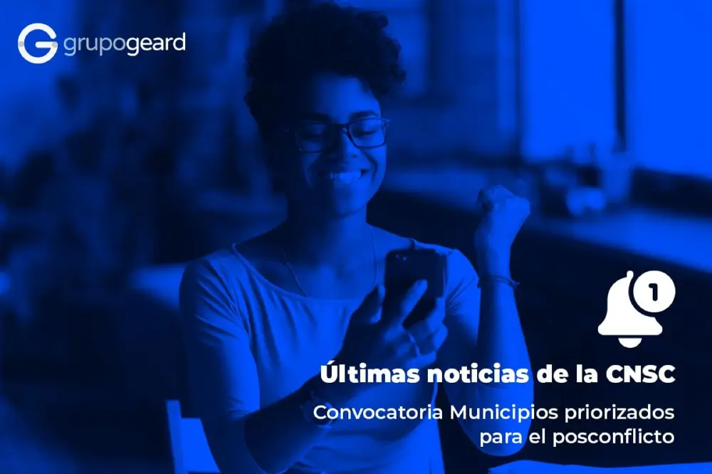 Esto dijo ayer la CNSC sobre la convocatoria Municipios Priorizados para el Posconflicto