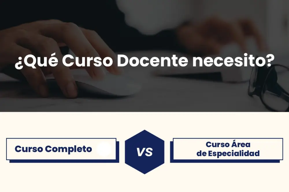 Cursos docentes Geard. Características del "Completo" y "Áreas de Especialidad"