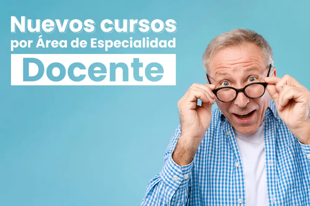 Curso Área de Especialidad busca prepararte en tu especialidad docente