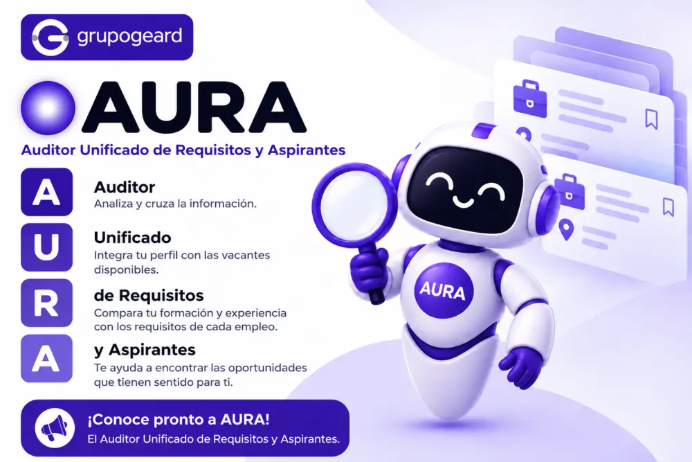 Conoce AURA, la herramienta de Grupo Geard que encuentra las vacantes de Empleo Público que hacen match con tu perfil