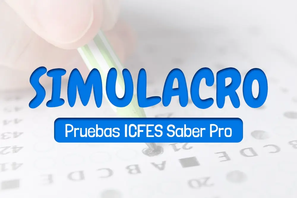 Aprende con nuestro simulacro de las Pruebas Saber Pro