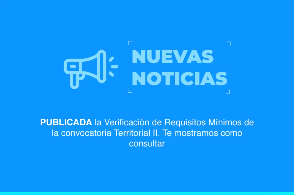 Cómo consultar los resultados de la verificación de requisitos de la Convocatoria Territorial II