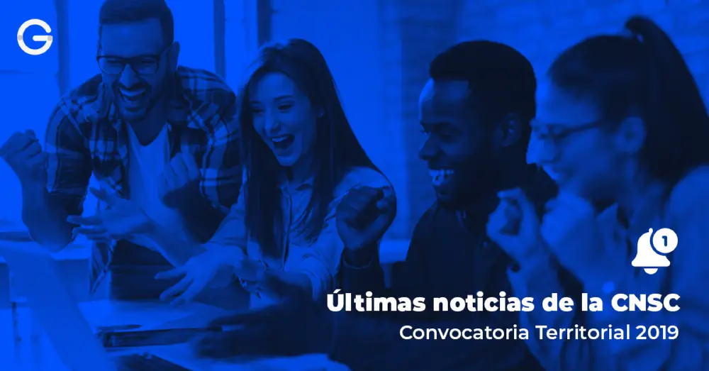 Esto dijo ayer la CNSC sobre la Convocatoria Territorial 2019